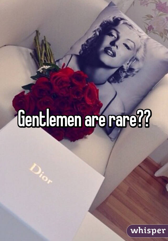 Gentlemen are rare❤️