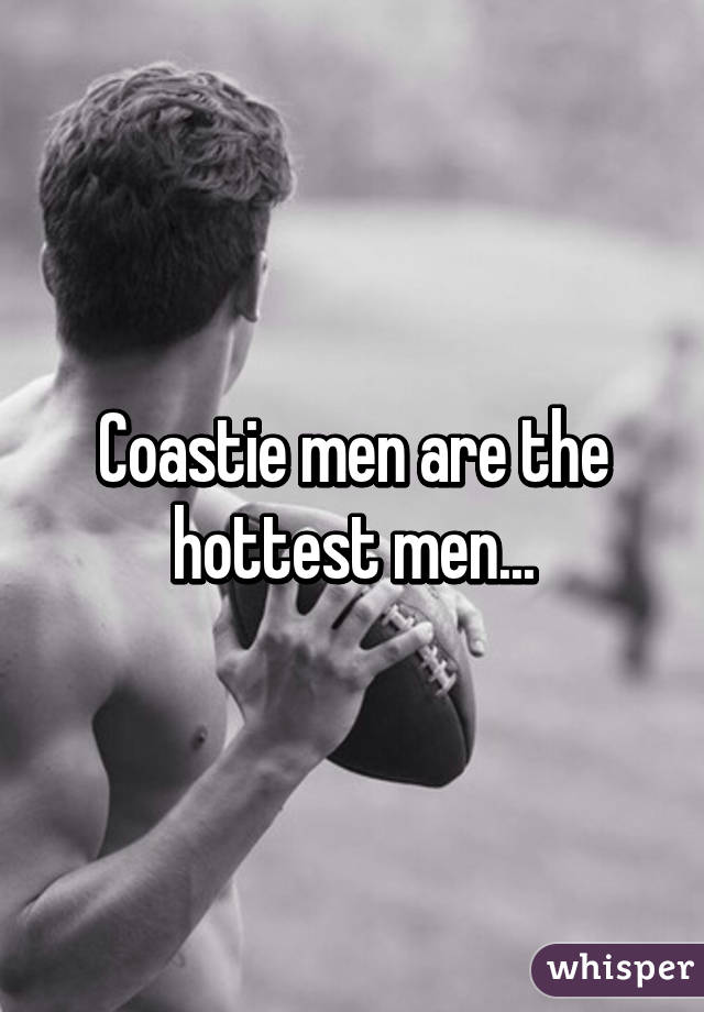 Coastie men are the hottest men...