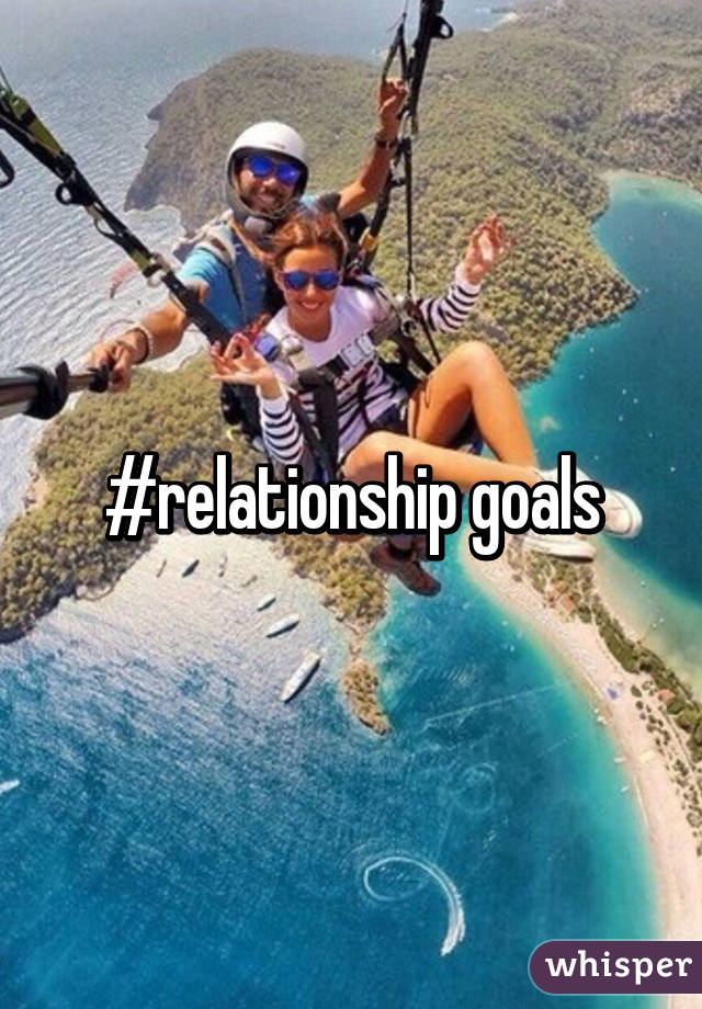 #relationship goals