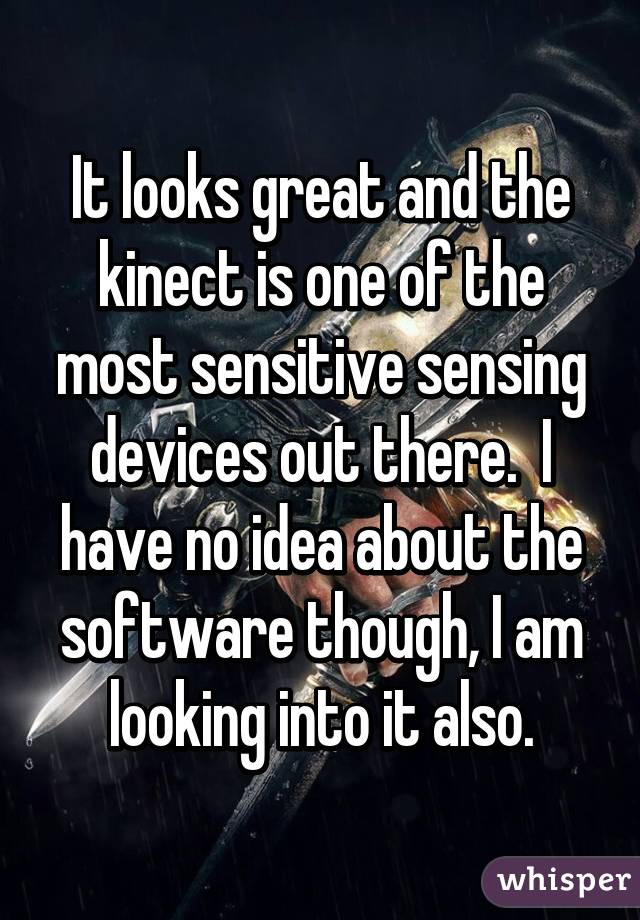 It looks great and the kinect is one of the most sensitive sensing devices out there.  I have no idea about the software though, I am looking into it also.