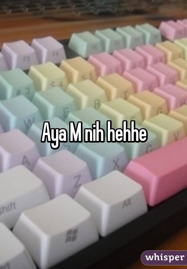 Aya M nih hehhe