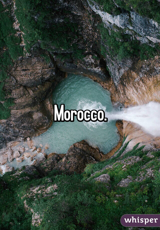 Morocco.