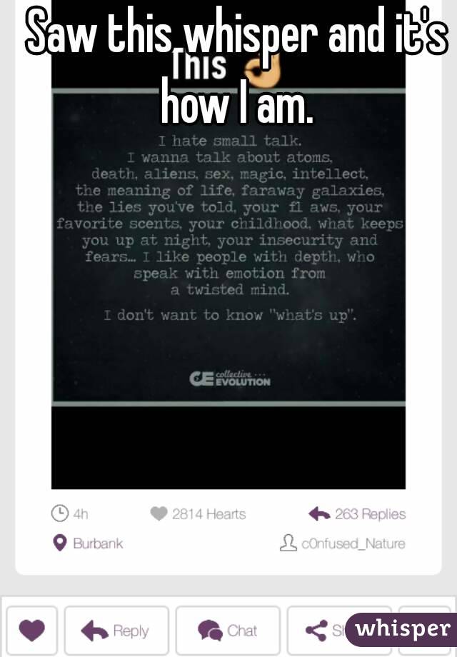 Saw this whisper and it's how I am. 