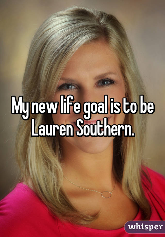 My new life goal is to be Lauren Southern.