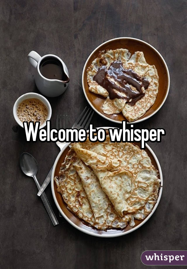 Welcome to whisper