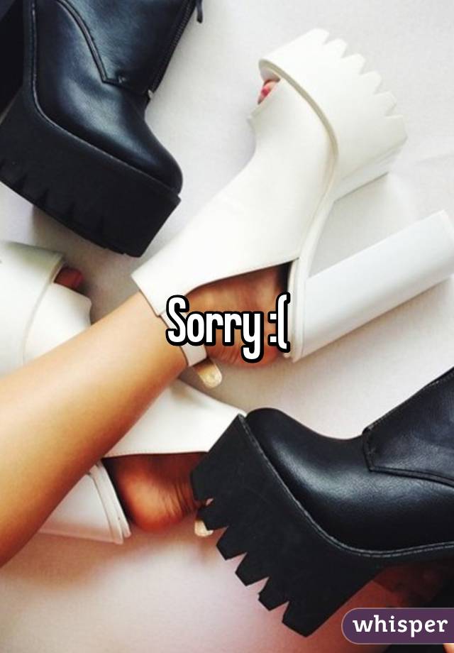 Sorry :(