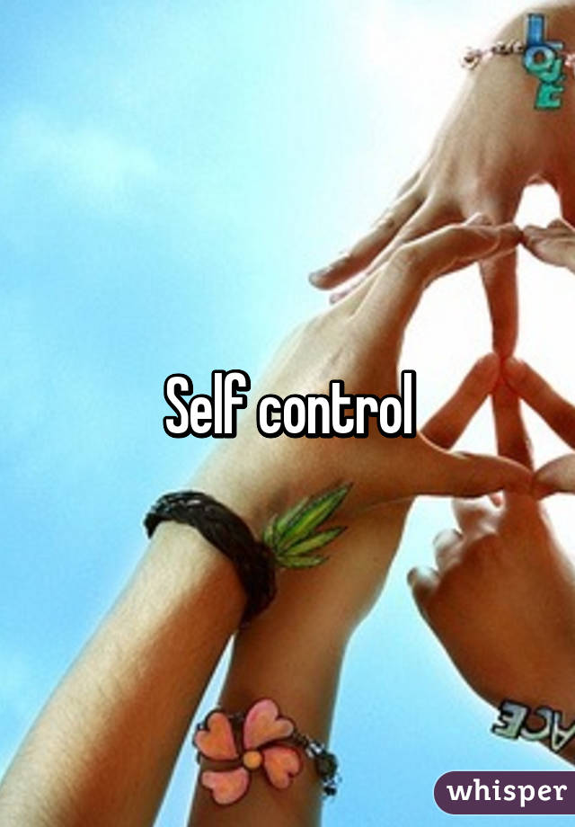 Self control