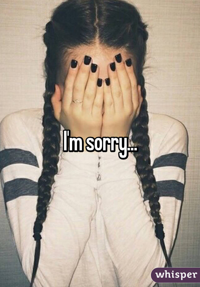 I'm sorry...