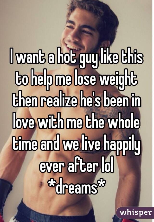 I want a hot guy like this to help me lose weight then realize he's been in love with me the whole time and we live happily ever after lol
*dreams*