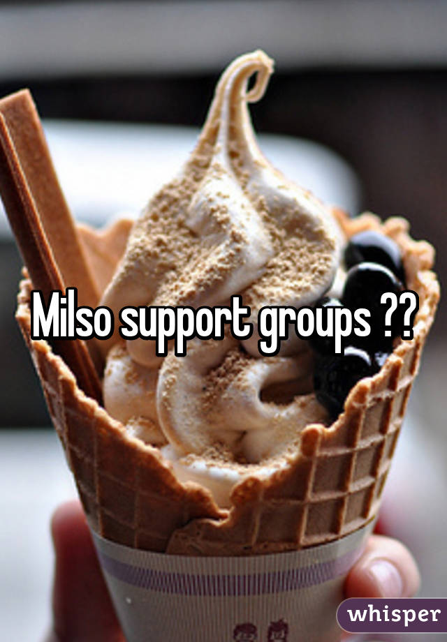 Milso support groups 👏👏