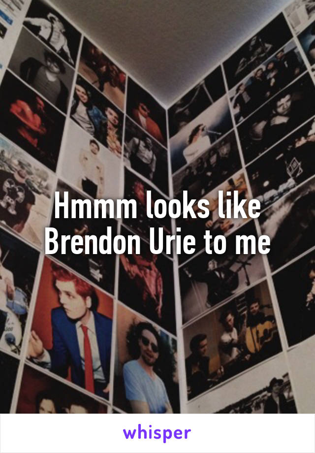 Hmmm looks like Brendon Urie to me