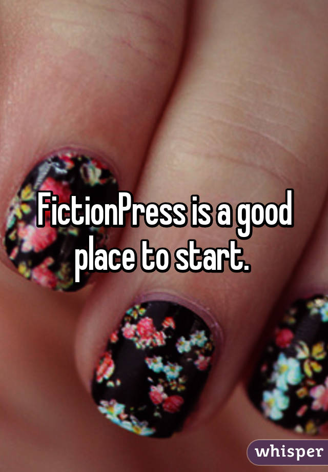 FictionPress is a good place to start. 