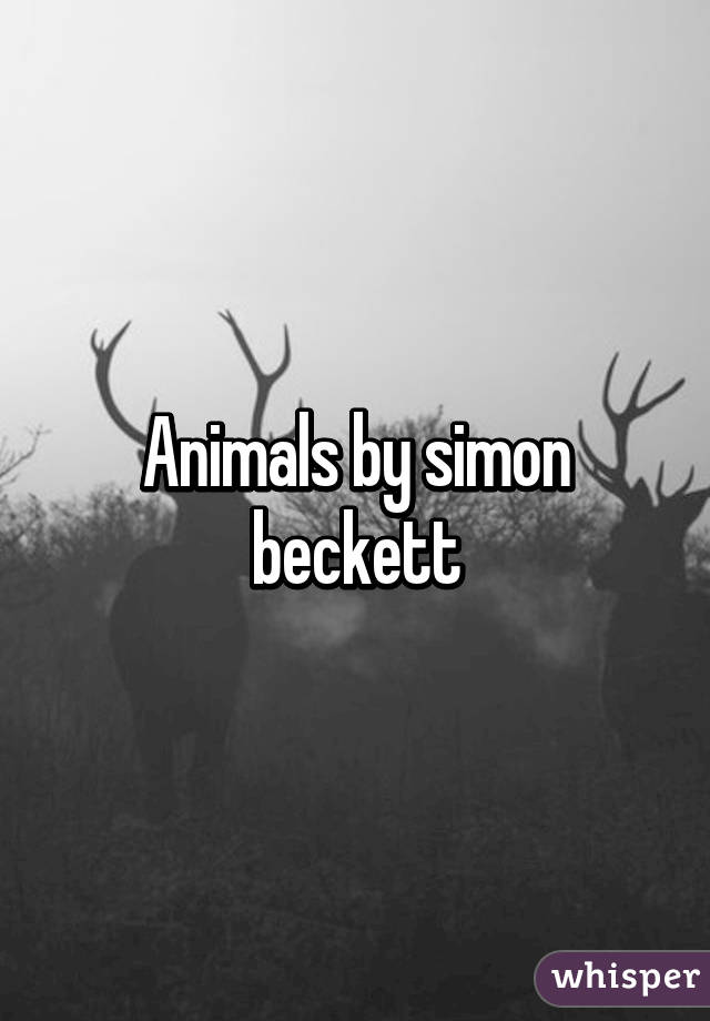 Animals by simon beckett