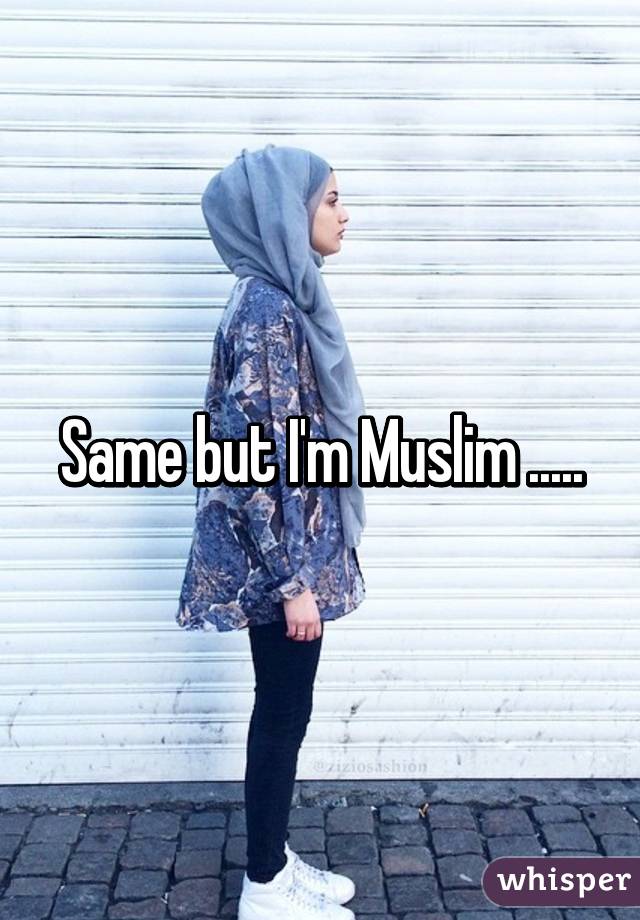 Same but I'm Muslim .....