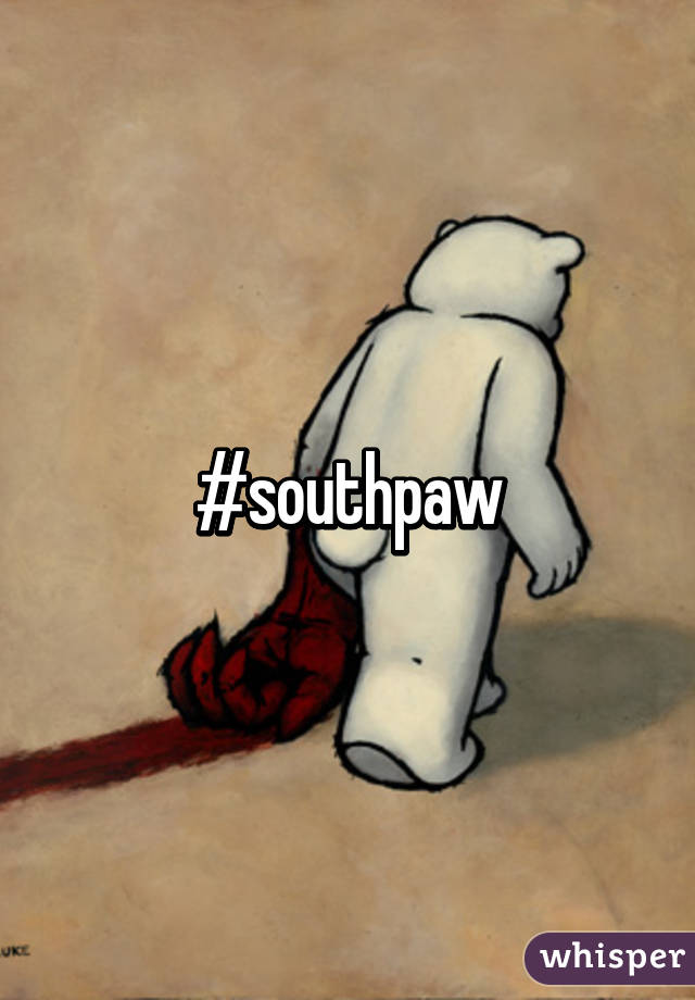 #southpaw