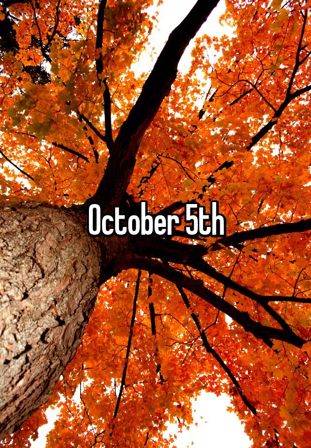 october-5th