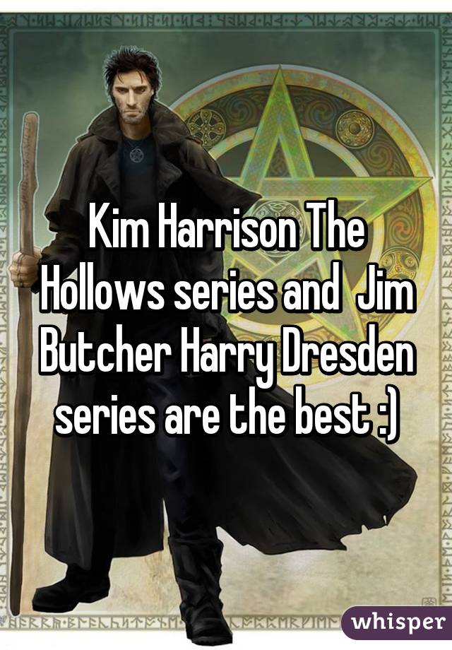 Kim Harrison The Hollows series and  Jim Butcher Harry Dresden series are the best :)