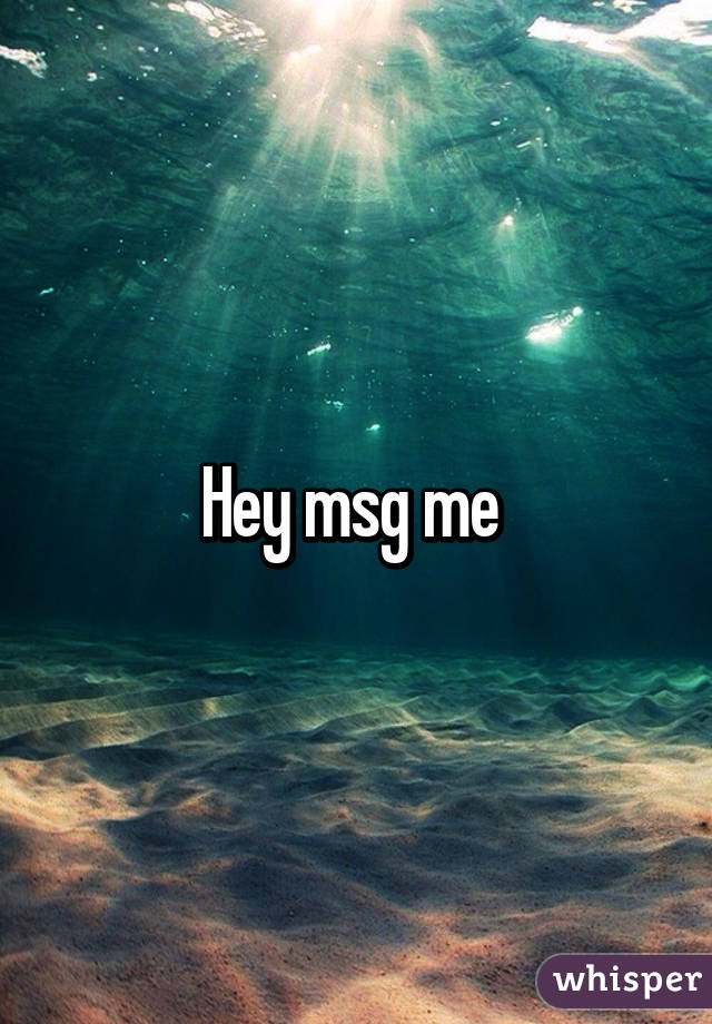 Hey msg me 