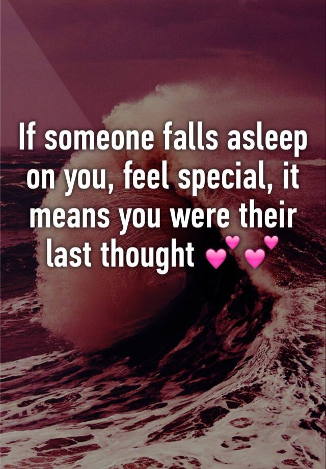 if-someone-falls-asleep-on-you-feel-special-it-means-you-were-their