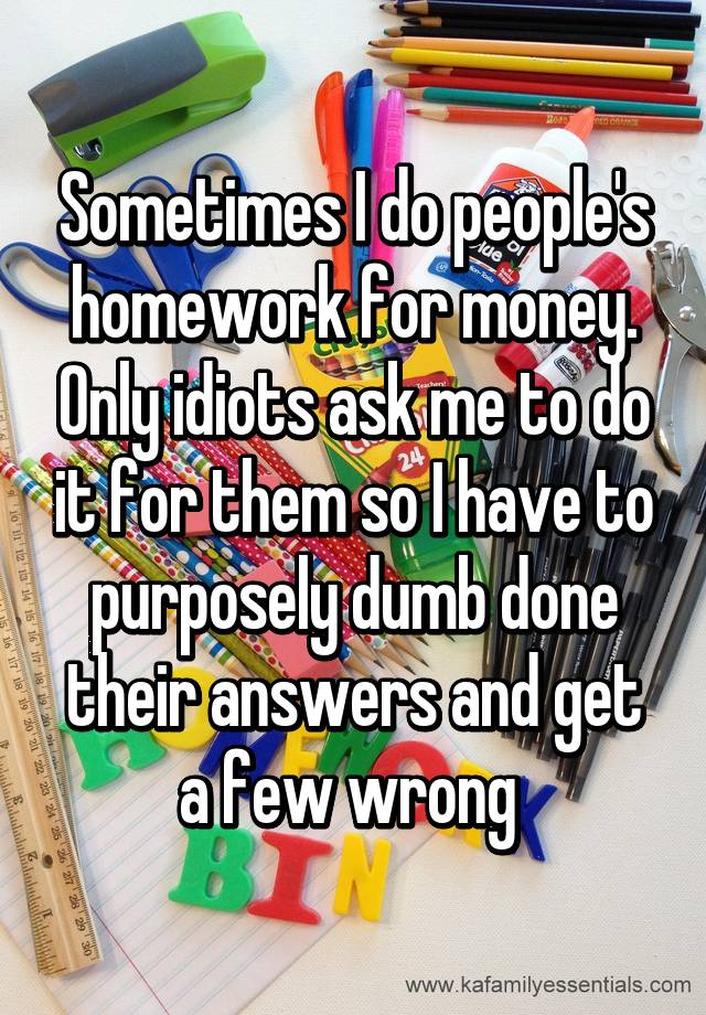 do someone's homework for money
