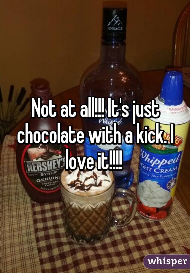 Not at all!!! It's just chocolate with a kick. I love it!!!! 