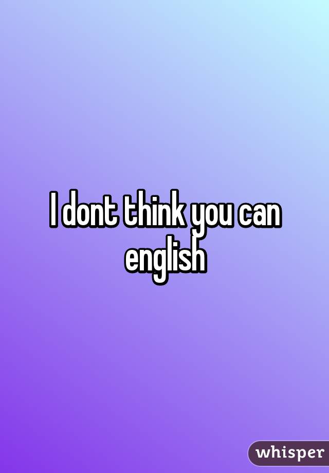 I dont think you can english