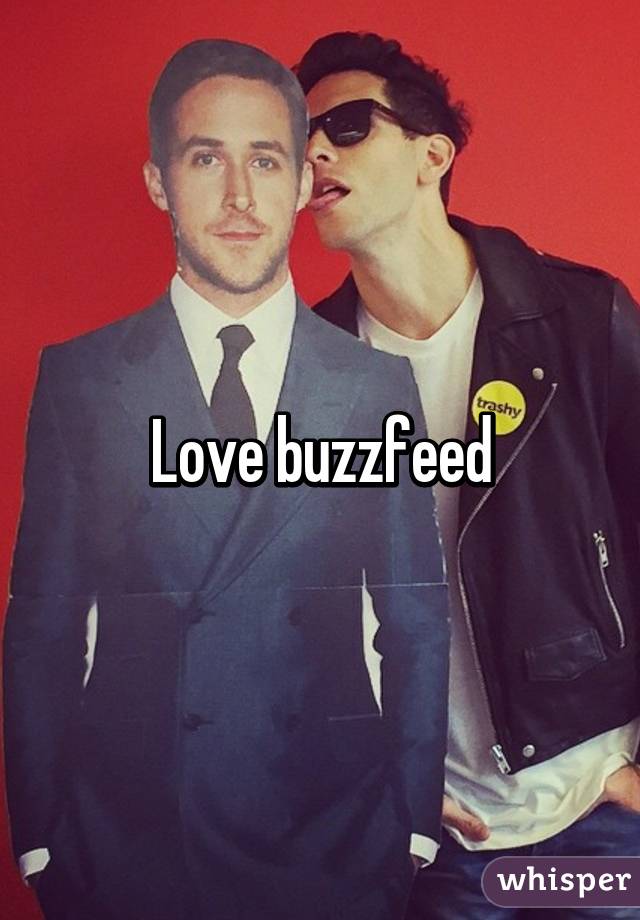 Love buzzfeed