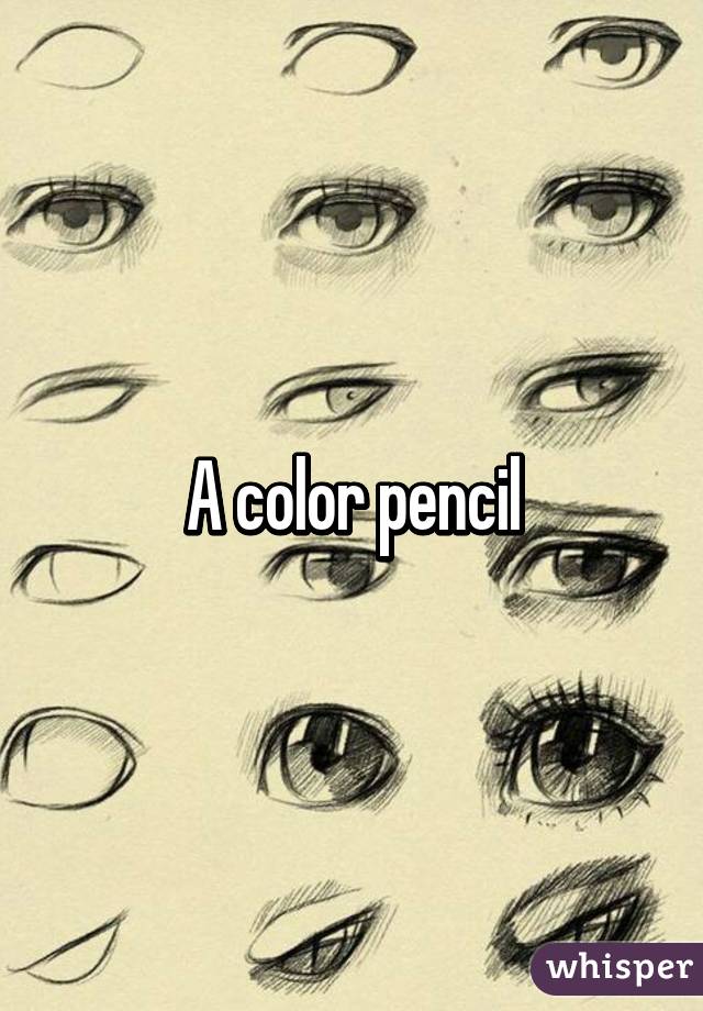 A color pencil