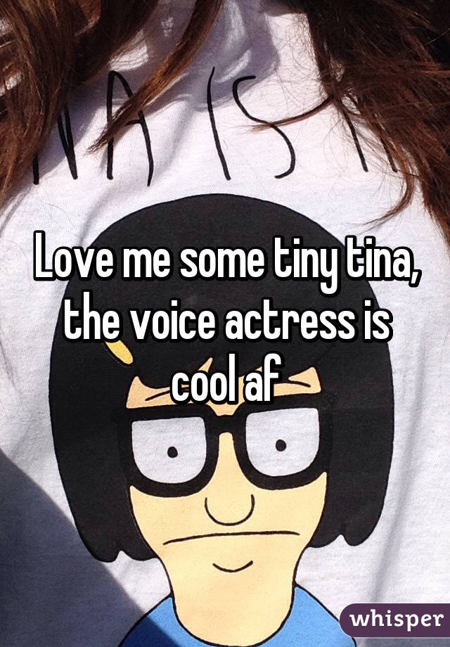 Love me some tiny tina, the voice actress is cool af