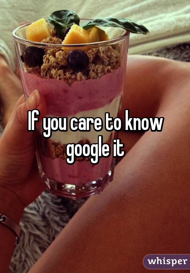 If you care to know google it