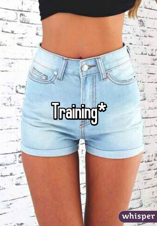 Training*