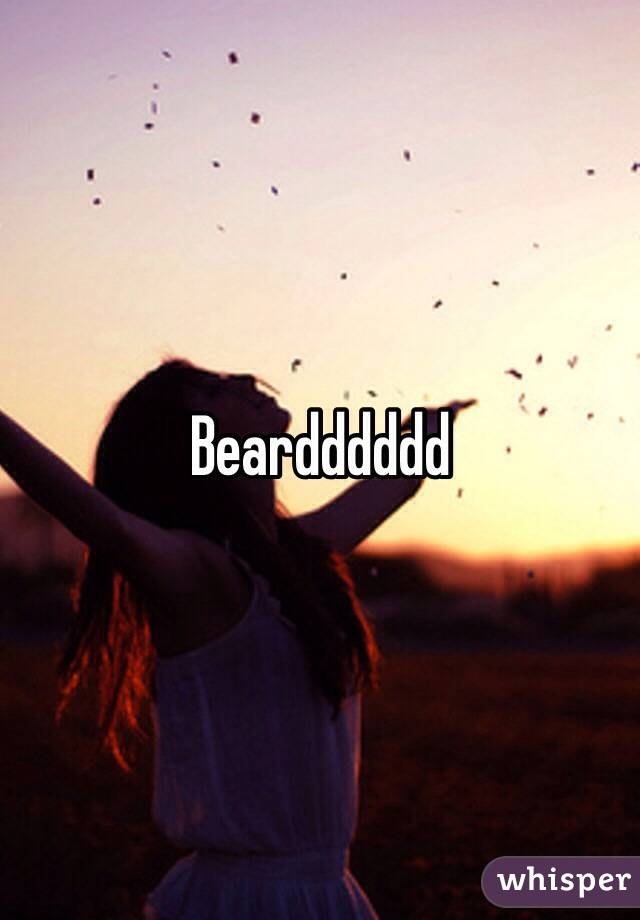 Beardddddd