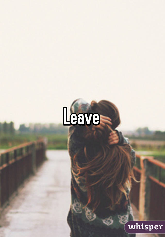 Leave 