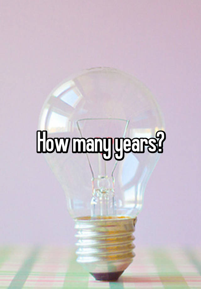 how-many-years