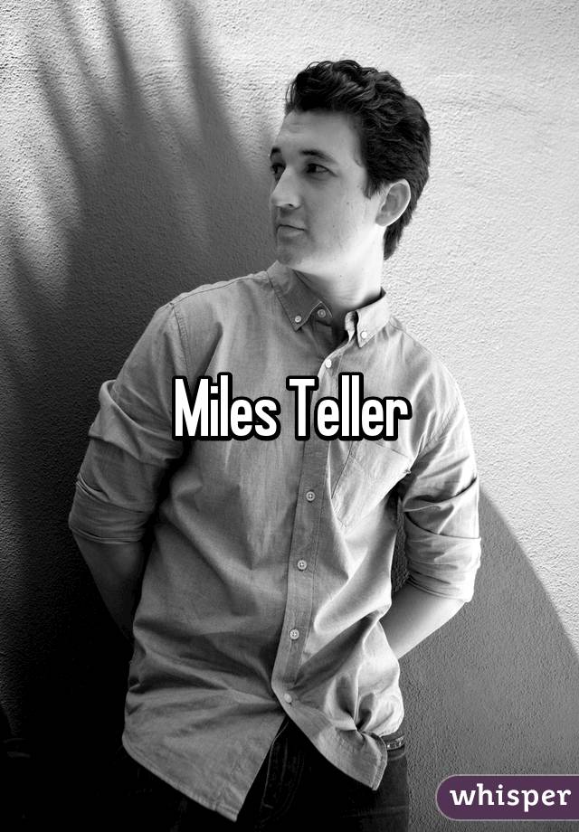 Miles Teller
