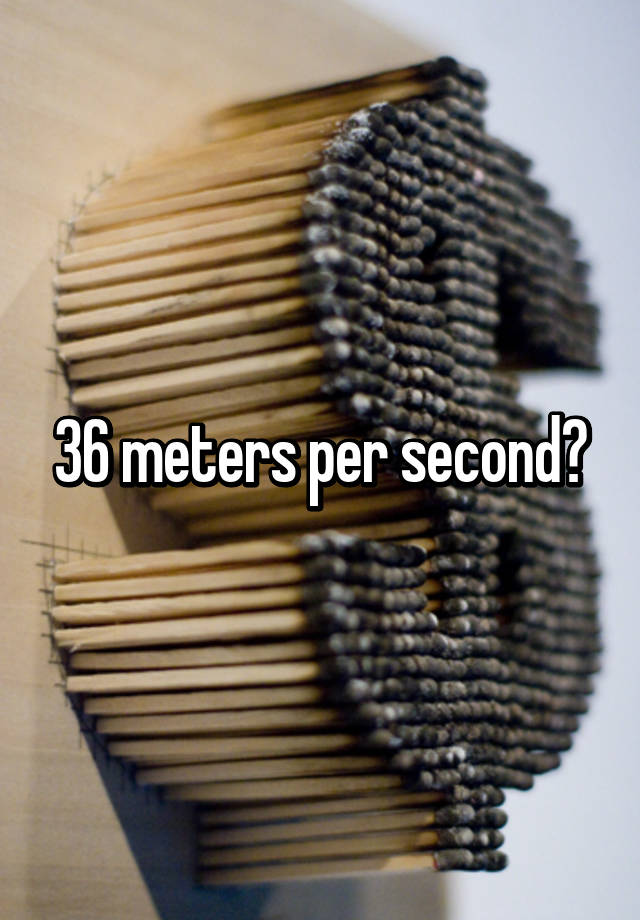 36-meters-per-second