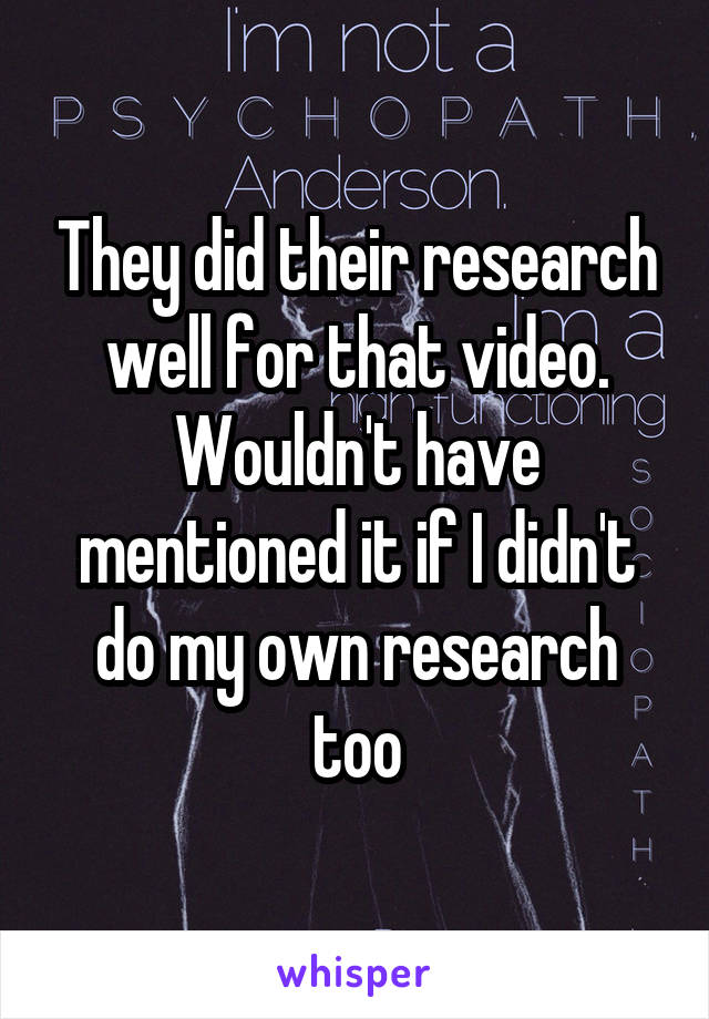 They did their research well for that video. Wouldn't have mentioned it if I didn't do my own research too