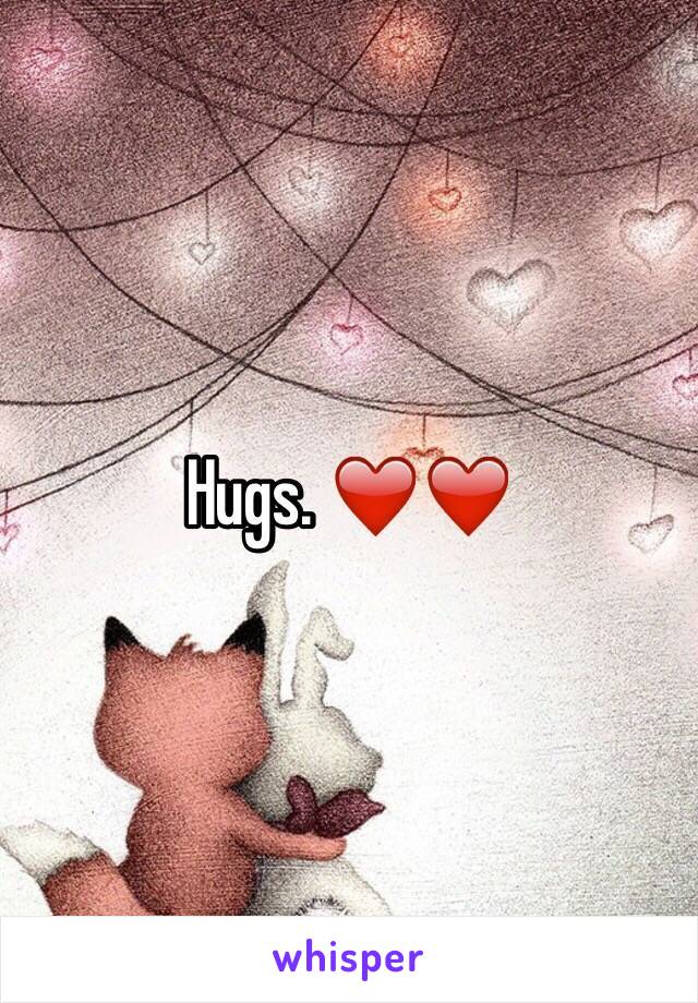 Hugs. ❤️❤️