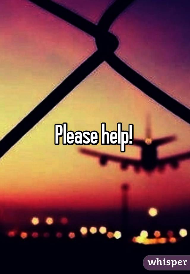Please help! 