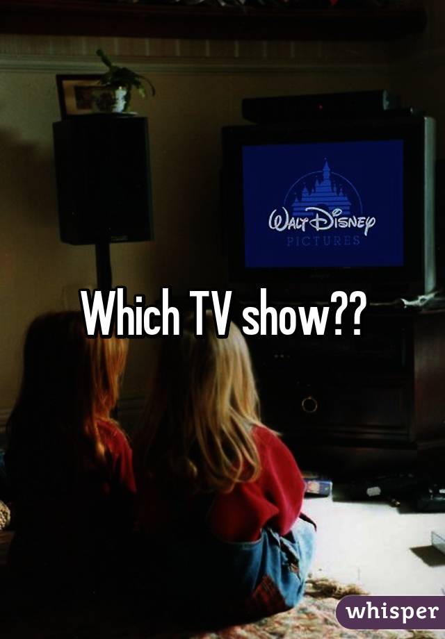 Which TV show??