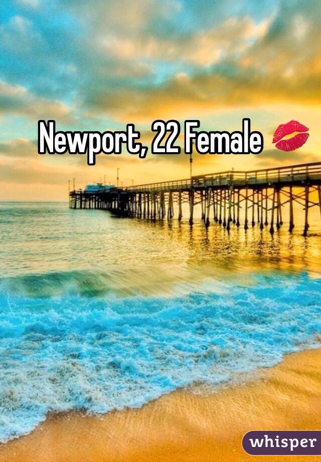 Newport, 22 Female 💋