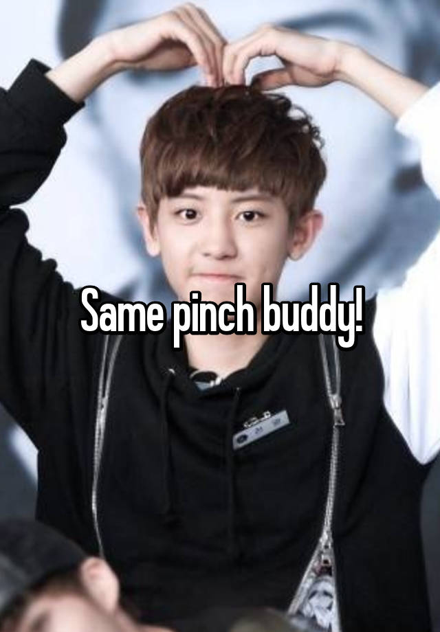 same-pinch-buddy