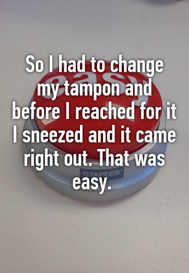 How Often Should I Need To Change My Tampon