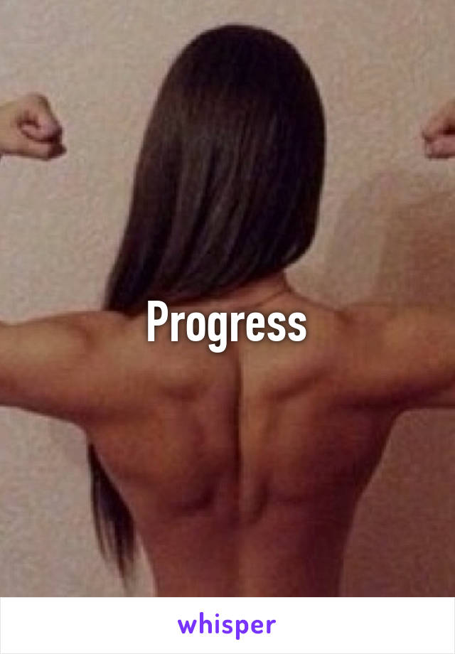 Progress