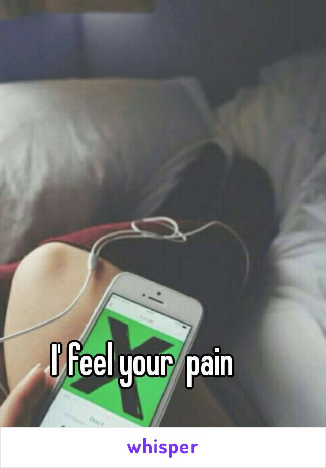 I' feel your  pain