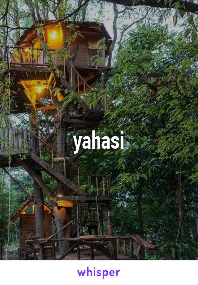 yahasi