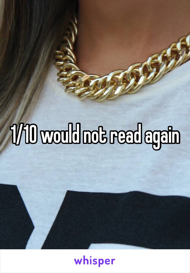 1/10 would not read again
