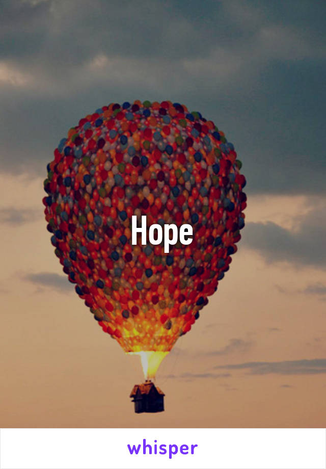 Hope