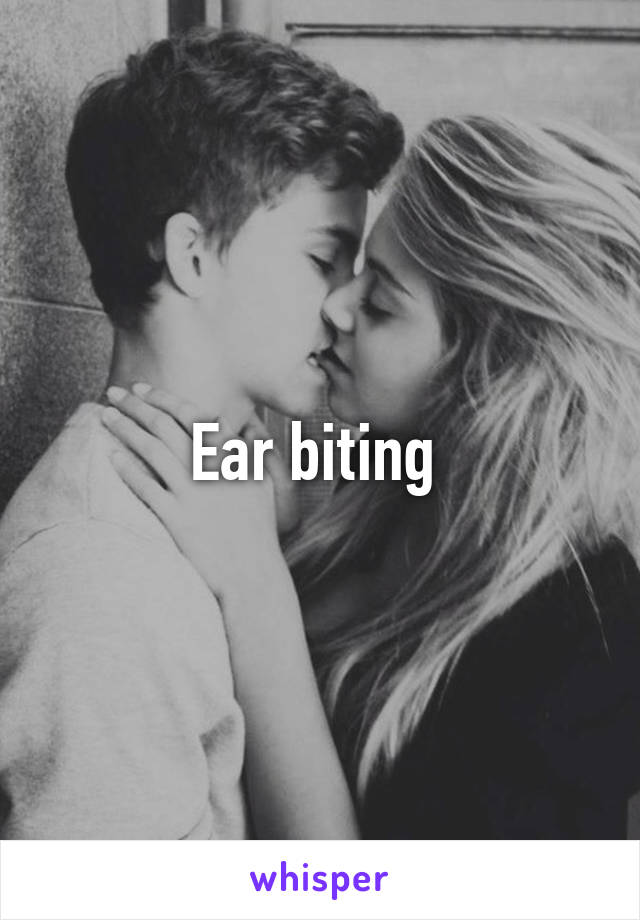 Ear biting 