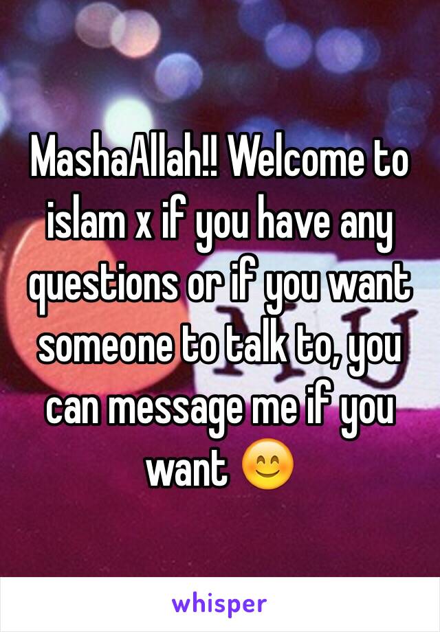 MashaAllah!! Welcome to islam x if you have any questions or if you want someone to talk to, you can message me if you want 😊